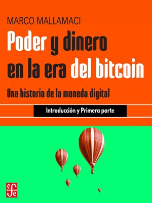 cover image of Introducción y Primera parte--Poder y dinero en la era del bitcoin--Una historia de la moneda digital, Parte 1